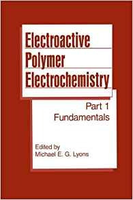 Electroactive Polymer Electrochemistry Part 1 Fundamentals