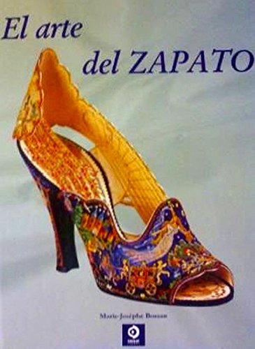 Libro Arte Del Zapato (ilustrado) (cartone) - Bossan Marie J
