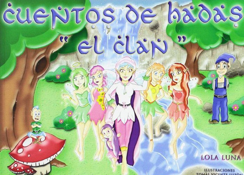 Libro Cuentos De Hadas El Clan - Lola Luna