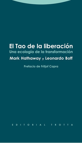 El Tao De La Liberacion