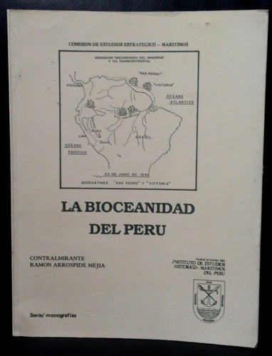 La Bioceanidad Del Perú - Arrospide Mejia, Ramón (1990)