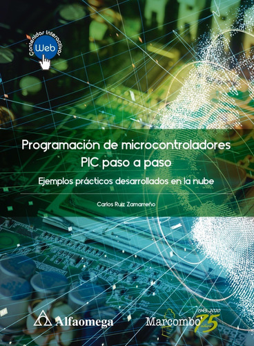 Imagen 1 de 3 de Libro Programacion De Microcontroladores Pic Paso A Paso