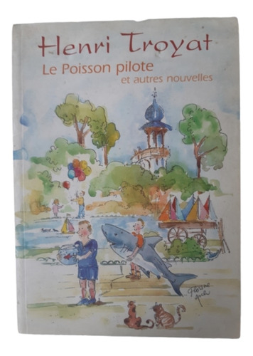 Le Poisson Pilote / Henri Troyat / Ed Du Mois / Francés