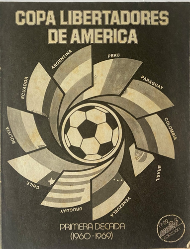 Copa Libertadores 1960 / 1969, Historia Fútbol 16 Pág, Ez4b5