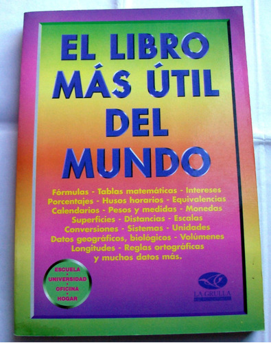 El Libro Mas Útil Del Mundo ¡ Te Simplifica La Vida ! Impec.