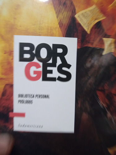 Biblioteca Personal Prologos Borges Sudamericana