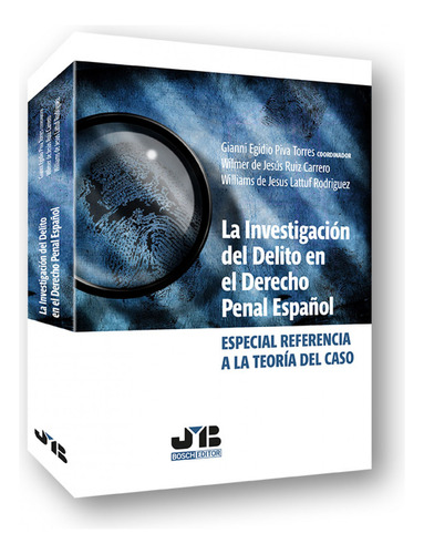 La Investigacion Del Delito En El Derecho Penal Espanol - Vv