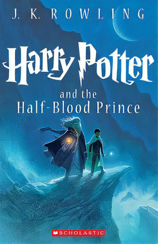 Harry Potter And The Half Blood Prince, De Rowling, J. K. (rowling, Joanne Kathleen). Editorial Scholastic Infantil, Tapa Blanda En Inglés