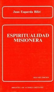 Espiritualidad Misionera - Esquerda Bifet, Juan