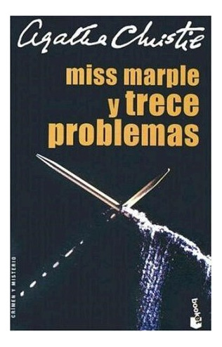 Libro Miss Marple Y Trece Problemas (crimen Y Misterio) De C