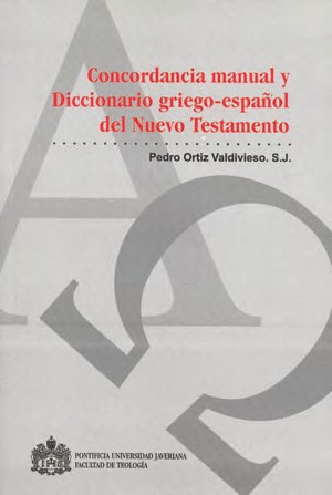 Concordancia Manual Y Diccionario Griego-español