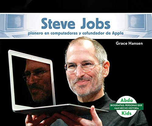 Steve Jobs: Pionero En Computadoras Y Cofundador De Apple  