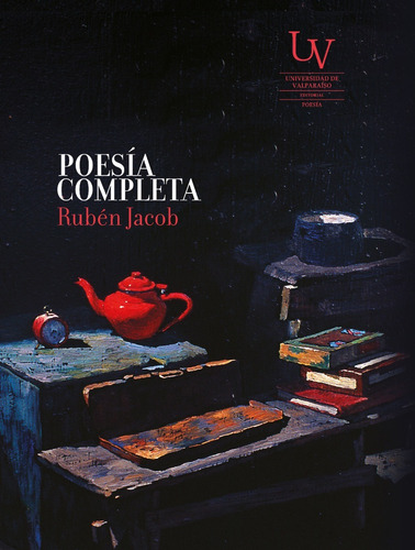 Poesía Completa Ruben Jacob Univ. Valparaiso Nvo