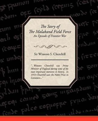 Libro The Story Of The Malakand Field Force - An Episode ...
