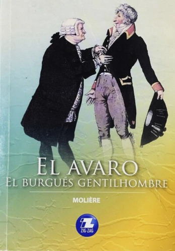 El Avaro, El Burgués Gentilhombre, Libro Original Zig-zag