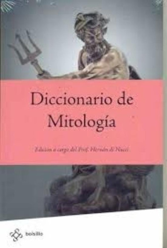 Diccionario De Mitologia, De Nucci, Hernan Di. Editorial Pluma Y Papel, Tapa Tapa Blanda En Español