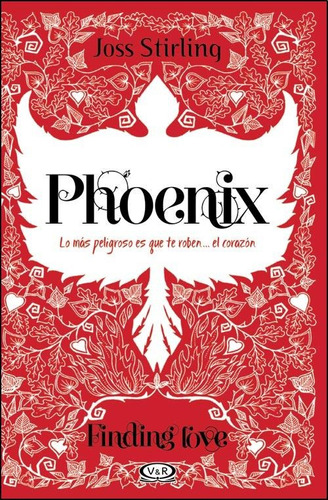 Phoenix - Finding Love - Joss Stirling