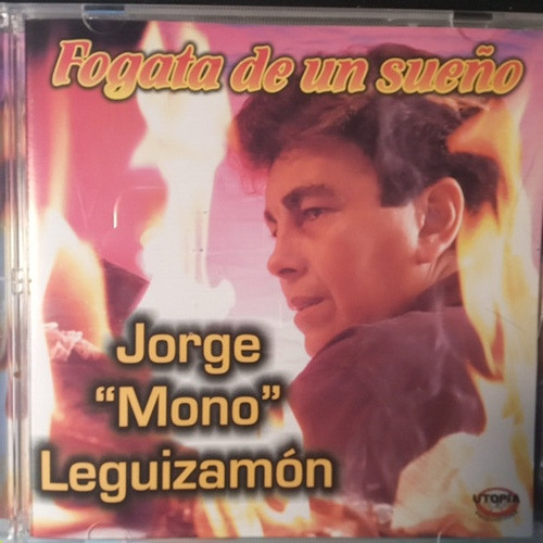 Jorge Mono Leguizamon.cd. ( Ex-primera Voz De Los Carabajal 