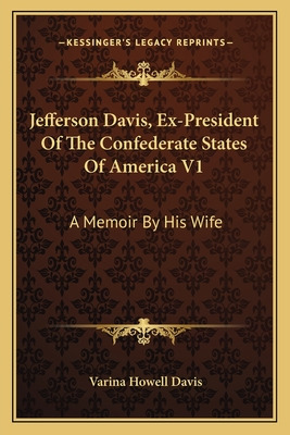 Libro Jefferson Davis, Ex-president Of The Confederate St...