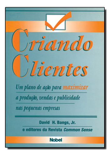 Criando Clientes de David H Bangs Junior Editora Nobel Capa Mole em português