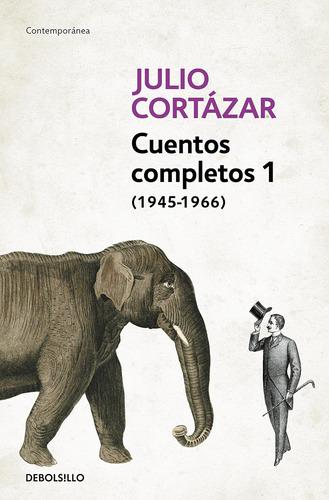 Libro: Cuentos Completos Julio Cortázar Complete Short Book