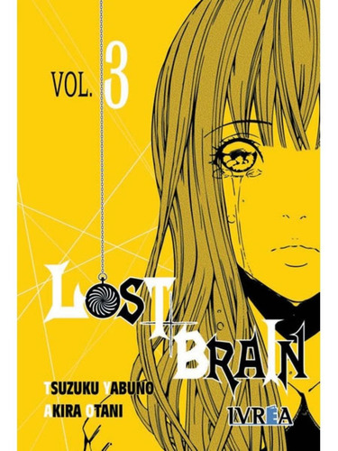 Lost + Brain # 03 De 03 - Tsuzuku Yabuno