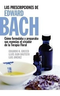 Las Prescripciones De Edward Bach