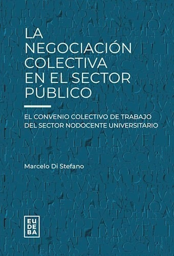 La Negociación Colectiva En El Sector Público El Convenio C