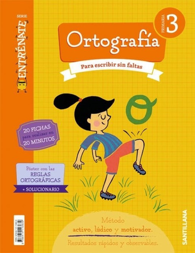 Cuaderno Ortografia Serie Entrenate 3 Primaria, De Varios Autores. Editorial Santillana Educación, S.l. En Español