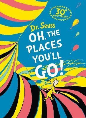 Oh, The Places You'll Go! Deluxe Gift Edition - Dr. Seuss