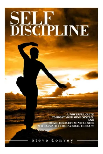 Libro: La Autodisciplina: Una Guía Poderosa Para Estimular T