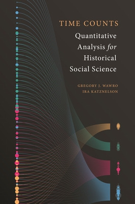 Libro Time Counts: Quantitative Analysis For Historical S...