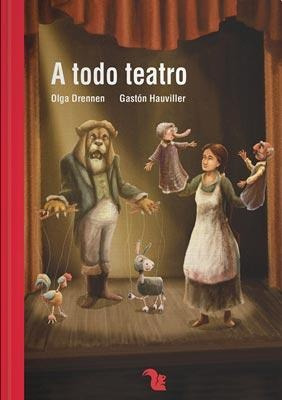 A Todo Teatro - Olga Drennen