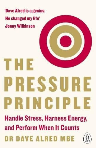Book : The Pressure Principle Handle Stress, Harness Ener...