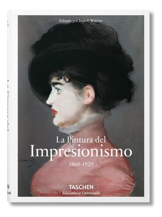 Libro La Pintura Del Impresionismo 1860-1920