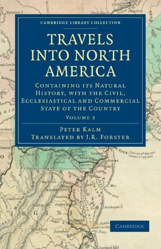 Travels Into North America Containing Its Natural History, W