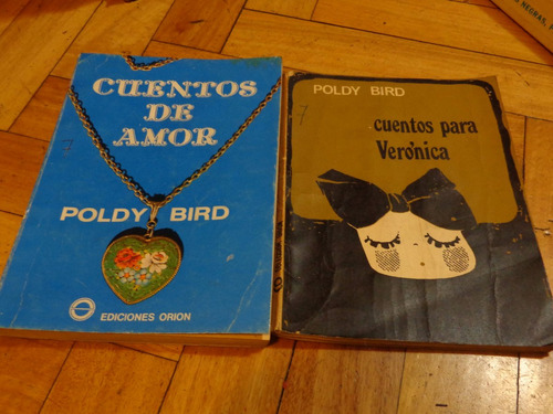 Lote Poldy Bird X 2: Cuentos Para Verónica - Cuentos De Amor