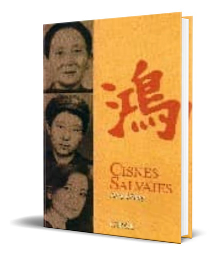 Libro Cisnes Salvajes [ Jung Chang ] Original 