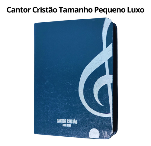 Cantor Cristão Com Letra E Pautas Musicais - Pequeno Capa Luxo Azul Marinho