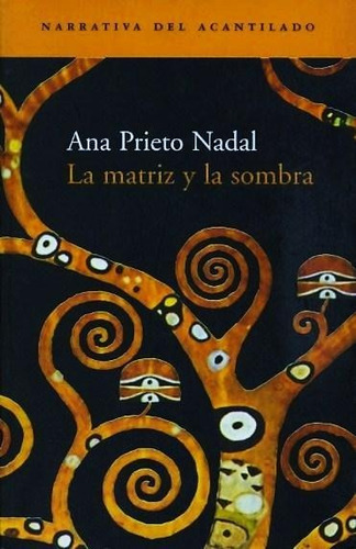 Libro Matriz Y La Sombra, La