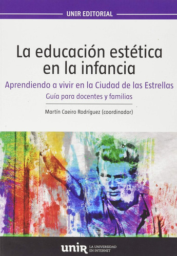 La Educacion Estetica En La Infancia. Aprendiendo A Vivir E