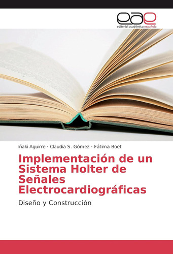 Libro: Implementación De Un Sistema Holter De Señales Electr