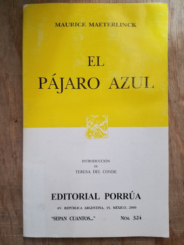 El Pájaro Azul- Maurice Maeterlinck