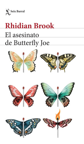 El asesinato de Butterfly Joe, de Brook, Rhidian. Serie Fuera de colección Editorial Seix Barral México, tapa blanda en español, 2019