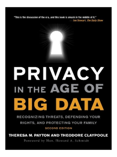 Privacy In The Age Of Big Data - Ted Claypoole, Theres. Eb03