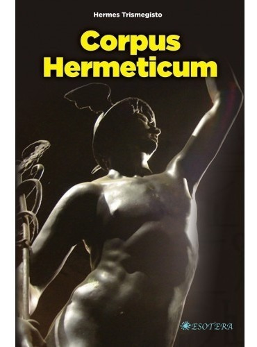 Imagem 1 de 1 de Corpus Hermeticum - Hermes Trismegisto