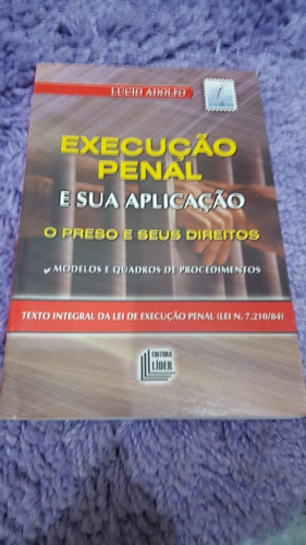 Execução Penal E Sua Aplicação- O Preso E Seus Direitos 