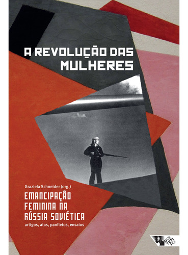 A Revolução Das Mulheres: Emancipação Feminina Na Rússi