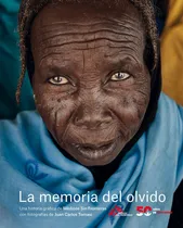 Comprar La Memoria Del Olvido: Una Historia Grafica De Medicos Sin Fronteras, De Tomasi Juan Carlos., Vol. 1. Editorial Blume Editorial, Tapa Dura En Español