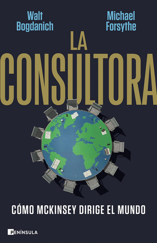 La Consultora - Walt Bogdanich, Michael Forsythe